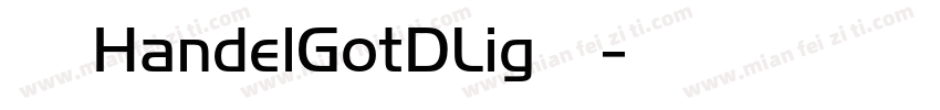 方正准圆 HandelGotDLig水晶字体字体转换